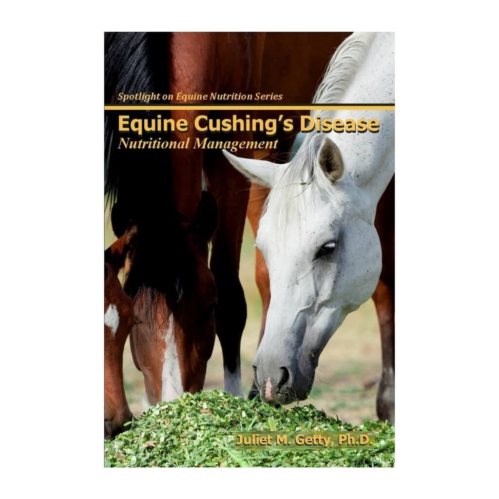 Equine Cushing's Disease - Nutritional Management by Dr. Juliet M. Getty